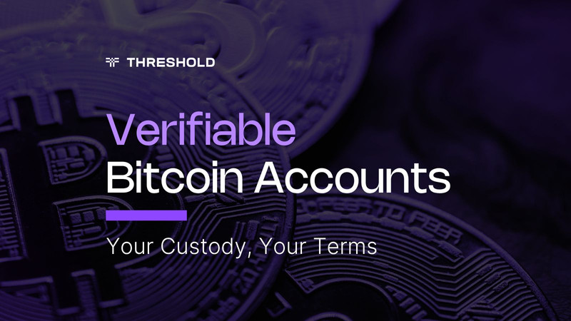 Verifiable_Bitcoin_Accounts_Press_Release_by_Thres_1776956697LaAvuowxX5.jpg
