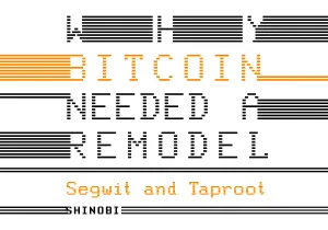 비트코인이 세그윗과 탭루트로 구조 개편한 이유