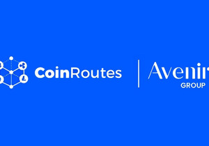 Avenir Group, CoinRoutes에 전략 투자 및 파트너십 체결
